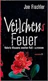 Veilchens Feuer