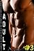A Massive Collection of only the Hottest Adult Erotica Stories - Adult #3 (The Massive Adult Collection)