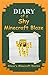 Minecraft (Book Three): Diary of a Shy Minecraft Blaze (An Unofficial Minecraft Book, Minecraft Books for Kids, Minecraft Diary) (Steve's Minecraft Diaries 3)