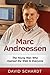 Marc Andreessen by David Schardt