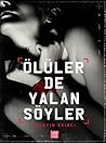 Ölüler de Yalan Söyler