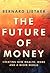 The Future of Money