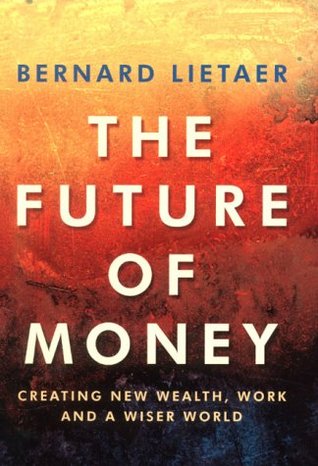 The Future of Money (Paperback)
