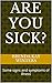 Are You Sick?: Revised