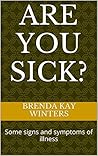 Are You Sick?: Revised