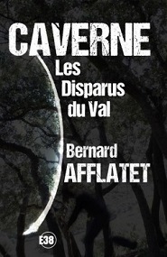Caverne. Les disparus du Val