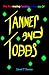 The Awemazing Fanchanted Realities of Tanner and Tobbs