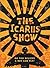 The Icarus Show