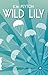 Wild Lily