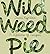 Wild Weed Pie