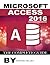 Microsoft Access 2016: The Complete Guide