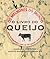 O livro do Queijo: Os melhores quejos do mundo