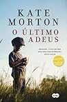 O Último Adeus by Kate Morton