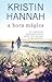 A Hora Mágica by Kristin Hannah