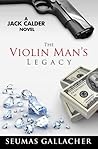 The Violin Man’s Legacy (Jack Calder #1)