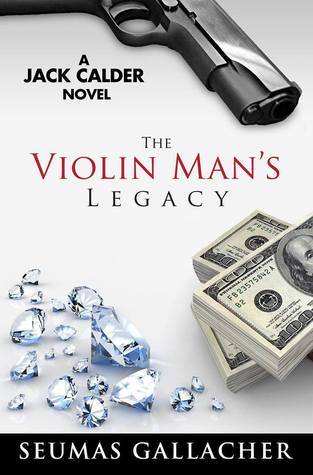 The Violin Man’s Legacy (Jack Calder #1)