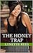 The Honey Trap (Sweet Sensation #1)