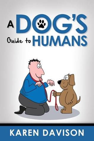 A Dog's Guide to Humans (ebook)