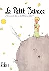 Le Petit Prince by Antoine de Saint-Exupéry Le Petit Prince by Antoine de Saint-Exupéry
