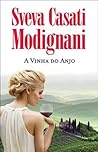 A Vinha do Anjo by Sveva Casati Modignani