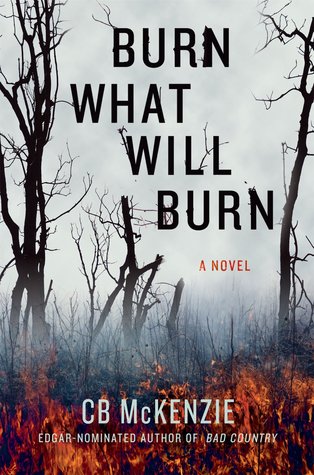 Burn What Will Burn (Hardcover)