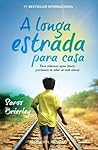 A Longa Estrada Para Casa by Saroo Brierley