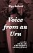 Voice from an Urn: A mother...