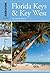 Insiders' Guide® to Florida Keys & Key West (Insiders' Guide Series)