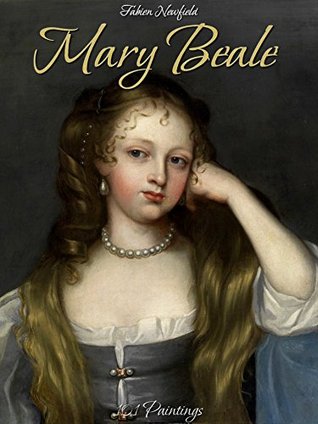Mary Beale: 101 Paintings (Kindle Edition)