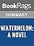 Summary & Study Guide Watermelon: A Novel by Marian Keyes