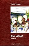 Die Vögel by Tarjei Vesaas