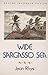 Wide Sargasso Sea