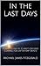 In the Last Days by Michael James Fitzgerald