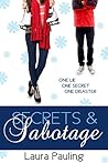 Secrets & Sabotage by Laura Pauling