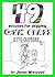 49 Excuses for Skipping Gym Class: A (seriously silly) kid’s guide to dodging PE and sports with laugh-out-loud excuses (The Excuse Encyclopedia Series Book 5)