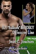 Sly "Bullhorn" Brodsky, Offensive Line