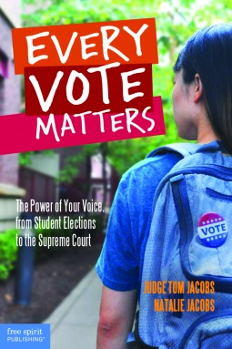 Every Vote Matters: The Power of Your Voice, from Student Elections to the Supreme Court