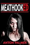 Meat Hooked by Anton Palmer