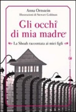 My Mother's Eyes: Holocaust Memories of a Young Girl