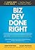 Biz Dev Done Right by Caryn Kopp
