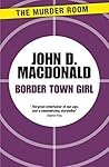 Border Town Girl