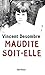 Maudite soit-elle (THRILLER) (French Edition)