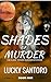 Shades of Murder (Claire Thomas Murder Mysteries, #2)