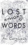 Lost Among Words: A book of dark and sad poems