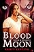 Blood Moon (Secrets of the ...