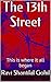 The 13th Street: This is where it all began (Kaal Chakra Book 1)