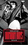 DumDum Boys - En vill en by Sindre Kartvedt