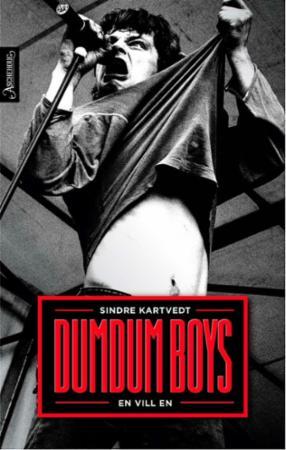 DumDum Boys - En vill en (Hardcover)