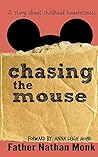 Chasing the Mouse...