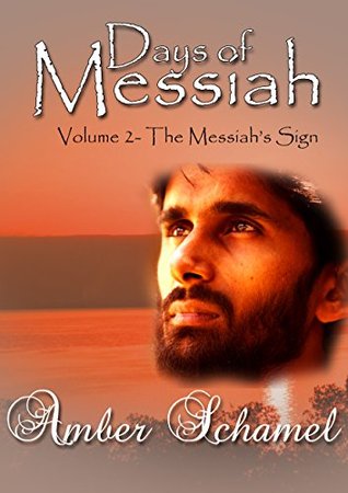 The Messiah's Sign (Days of Messiah #2)